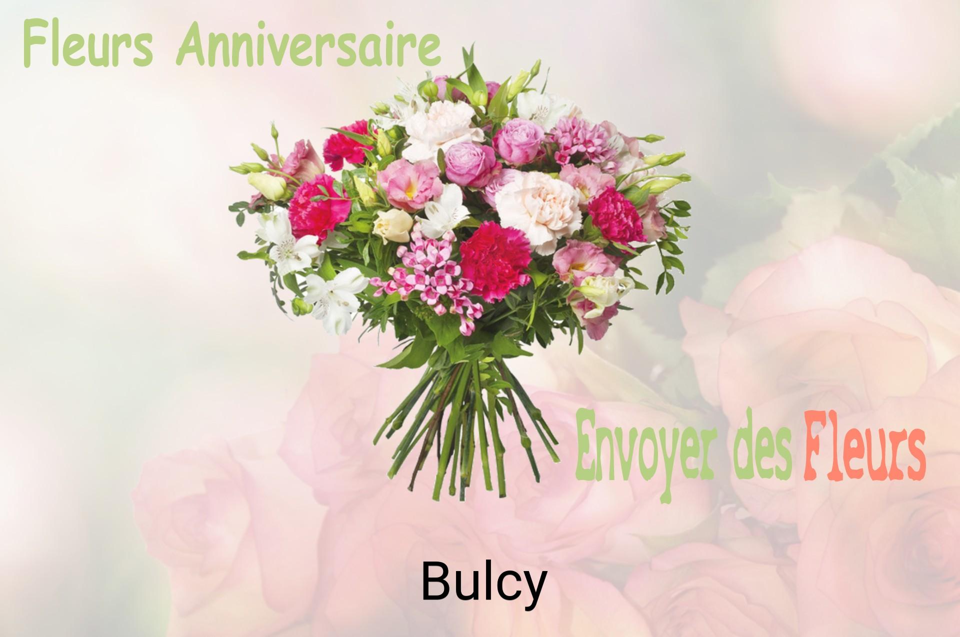 Bouquet de fleurs d’anniversaire livré à Bulcy